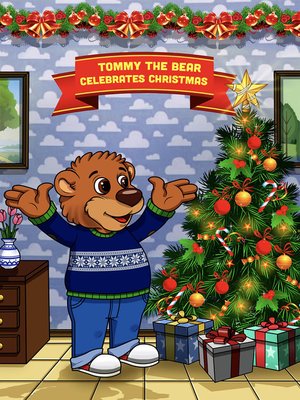 cover image of Tommy the Bear celebrates Christmas